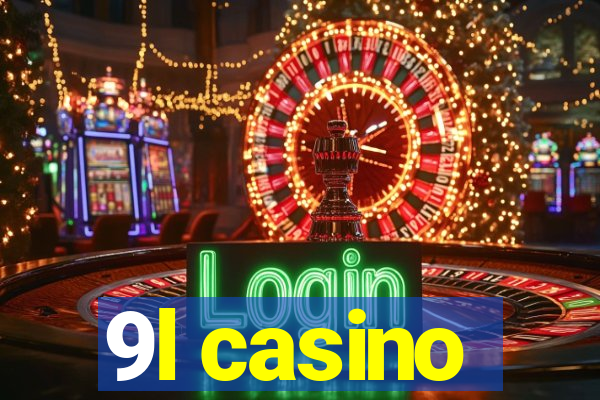 9l casino